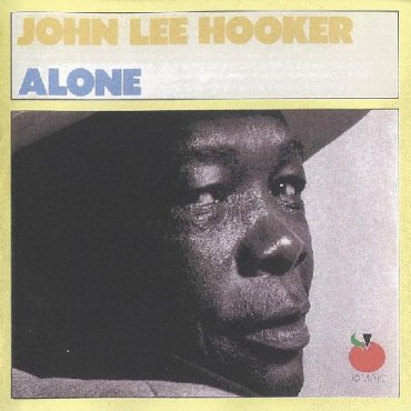 john_lee_hooker_alone