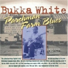 bukka_white-parchman_-farm_blues