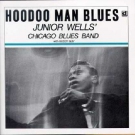 junior_wells-hoodoo_man_-blues